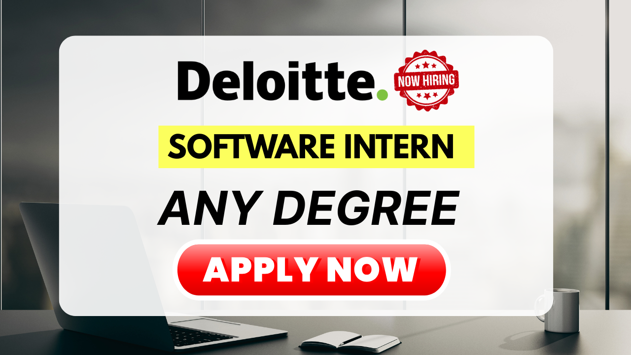 Deloitte Careers Software Intern Role 2025 - Apply Online